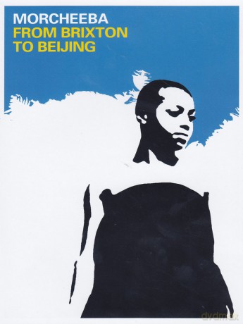 Morcheeba: Brixton To Beijing [DVD]