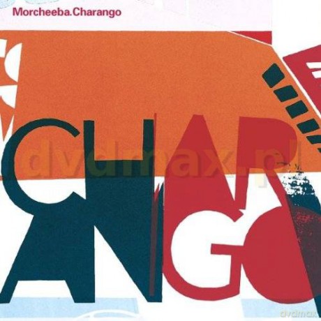 Morcheeba: Charango [CD]