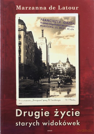 Drugie życie starych widokówek [KSIĄŻKA]