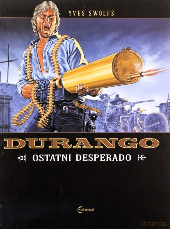 Durango 6 Ostatni desperado [KOMIKS]