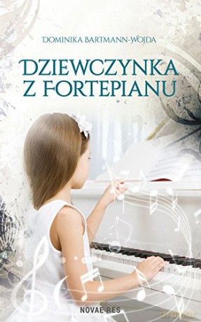 Dziewczynka z fortepianu [KSIĄŻKA]