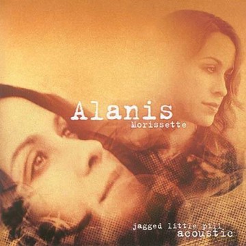 Alanis Morissette: Jagged Little Pill Acoustic [CD]