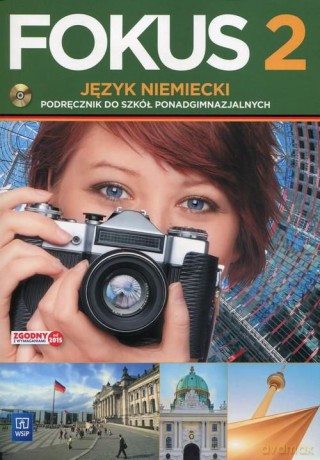 Fokus język niemiecki podręcznik zakres podstawowy część 2 [KSIĄŻKA]+[CD]