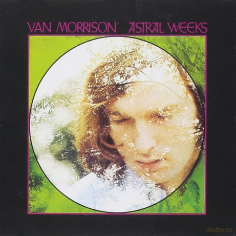 Van Morrison: Astral Weeks [CD]