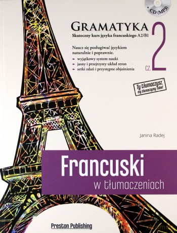 Francuski w tłumaczeniach Gramatyka cz. 2 [KSIĄŻKA]+[CD]