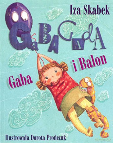 Gaba i Balon [KSIĄŻKA]