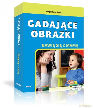 Gadające obrazki. Bawię się z mamą [KSIĄŻKA]