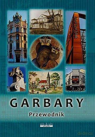 Garbary. Przewodnik [KSIĄŻKA]