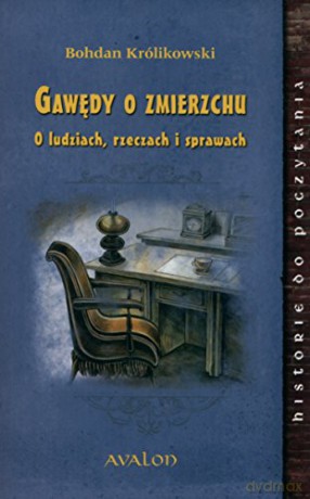 Gawędy o zmierzchu [KSIĄŻKA]