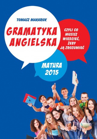 Gramatyka angielska, czyli co musisz wiedzieć [KSIĄŻKA]