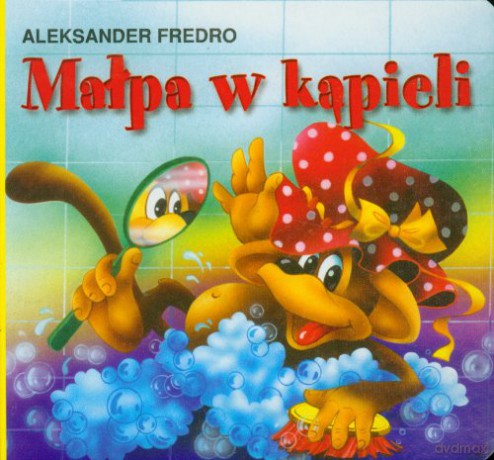 Klasyka Wierszyka - Małpa w kąpieli [KSIĄŻKA]