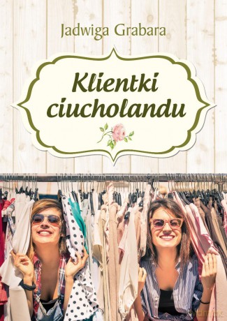 Klientki ciucholandu [KSIĄŻKA]