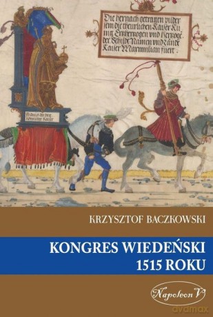 Kongres wiedeński 1515 roku [KSIĄŻKA]