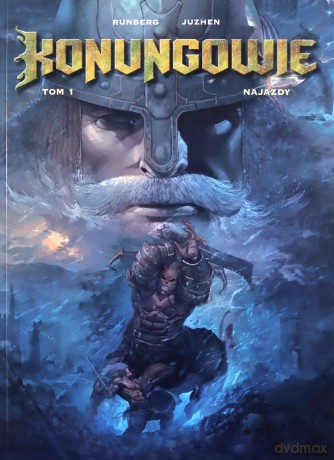 Konungowie (Tom 1) Najazdy [KOMIKS]