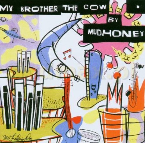 Mudhoney: My Brother The Cow [CD]