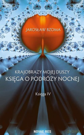 Krajobrazy mojej duszy. Księga 4 [KSIĄŻKA]