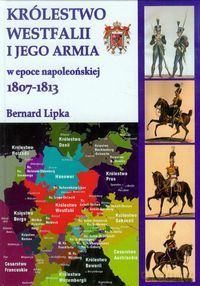 Królestwo Westfalii i jego armia [KSIĄŻKA]