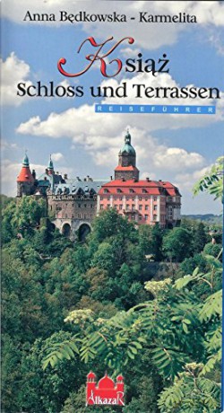 Książ zamek i tarasy (wersja niemiecka) [KSIĄŻKA]