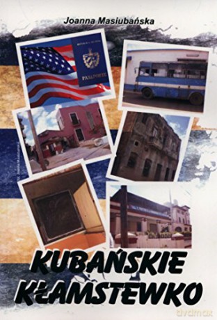 Kubańskie kłamstewko [KSIĄŻKA]