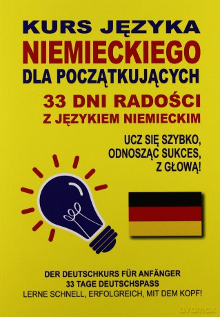 Kurs języka niem. dla początk. 33 dni radości [KSIĄŻKA]