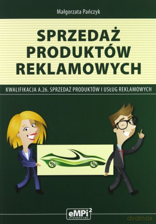 Kwalifikacja A.26 Sprzedaż produktów, reklam [KSIĄŻKA]
