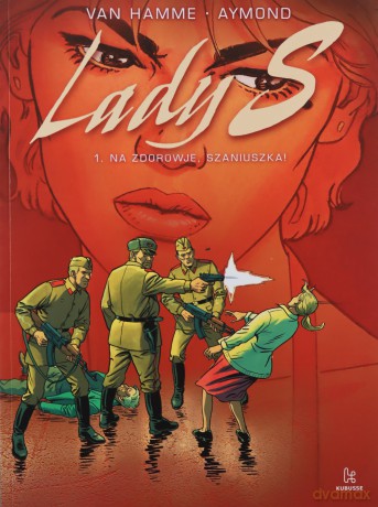 Lady S. (Tom 1) Na zdorowje, Szaniuszka! [KOMIKS]