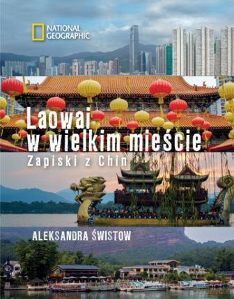 Laowai w wielkim mieście. Zapiski z Chin [KSIĄŻKA]