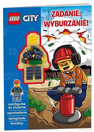 LEGO City. Zadanie: wyburzanie! [KSIĄŻKA]