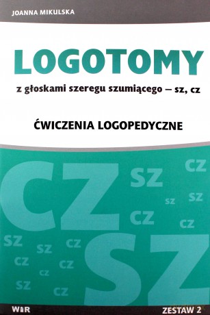 LOGOTOMY z głoskami szeregu szumiącego SZ, CZ [KSIĄŻKA]