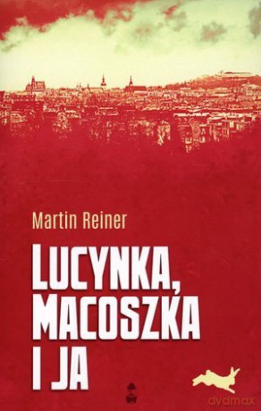 Lucynka, Macoszka i ja [KSIĄŻKA]