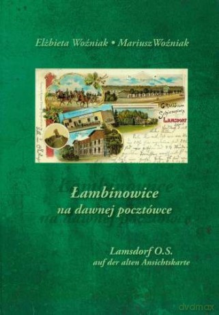 Łambinowice na dawnej pocztówce [KSIĄŻKA]