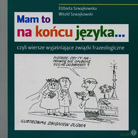 Mam to na końcu języka [KSIĄŻKA]