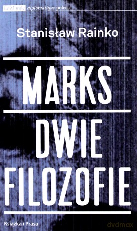 Marks. Dwie filozofie [KSIĄŻKA]