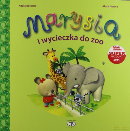 Marysia i wycieczka do ZOO [KSIĄŻKA]