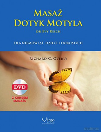 Masaż Dotyk Motyla dr Evy Reich [KSIĄŻKA]+[DVD]
