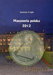 Masoneria polska 2012 [KSIĄŻKA]