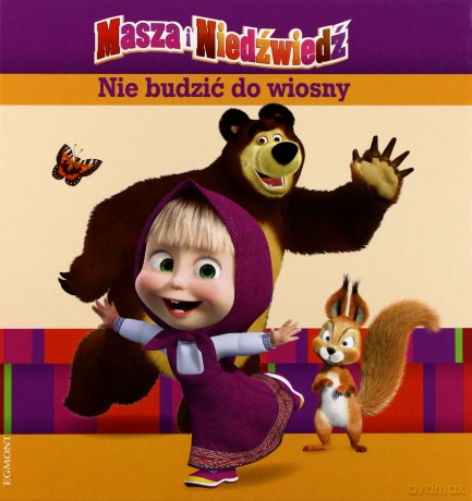 Masza i Niedźwiedź. Nie budzić do wiosny-Opracowanie zbiorowe [KSIĄŻKA]