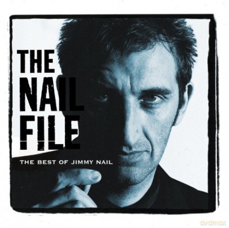 Jimmy Nail: Nail File - Best Of [CD]