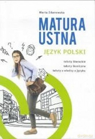 Matura ustna. Język polski [KSIĄŻKA]