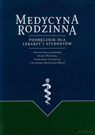 Medycyna rodzinna [KSIĄŻKA]