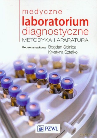 Medyczne laboratorium diagnostyczne [KSIĄŻKA]