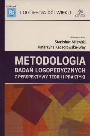 Metodologia badan logopedycznych [KSIĄŻKA]