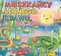 Mieszkańcy leśnego stawu [KSIĄŻKA]