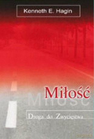 Miłość droga do zwycięstwa [KSIĄŻKA]