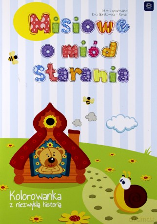 Misiowe o miód starania [KSIĄŻKA]