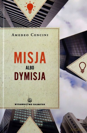 Misja albo dymisja [KSIĄŻKA]