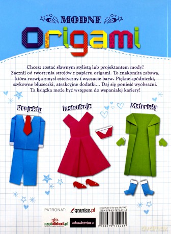 Modne origami. Papierowe stroje [KSIĄŻKA]