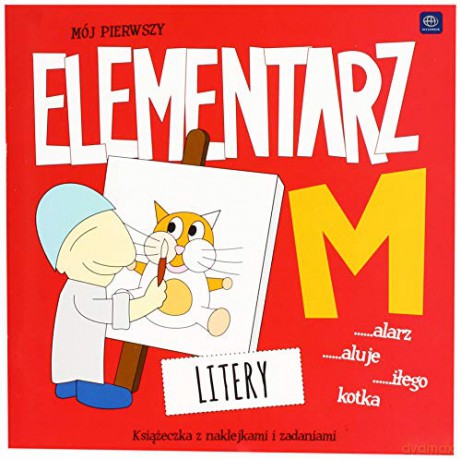 Mój pierwszy elementarz Litery [KSIĄŻKA]