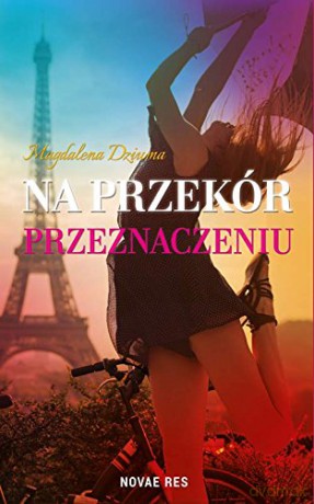 Na przekór przeznaczeniu [KSIĄŻKA]