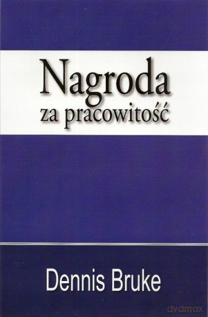 Nagroda za pracowitość - Dennis Bruke [KSIĄŻKA]